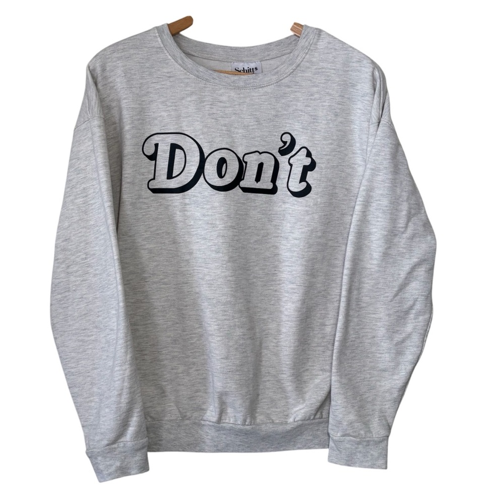 Schitt's Creek DON'T David Rose Crewneck Sweatshirt Heather Grey. Men’s Large